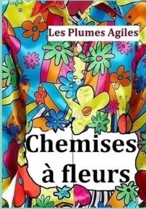 « Chemises à Fleurs » par l’atelier d’écriture de la CMCAS D’Angoulême